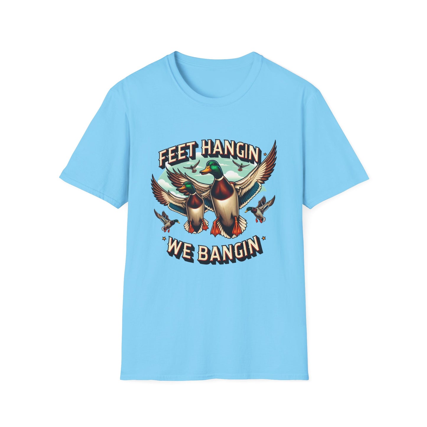 Feet Hangin' We Bangin' Duck Hunting Unisex Short Sleeve T-Shirt, Front Design
