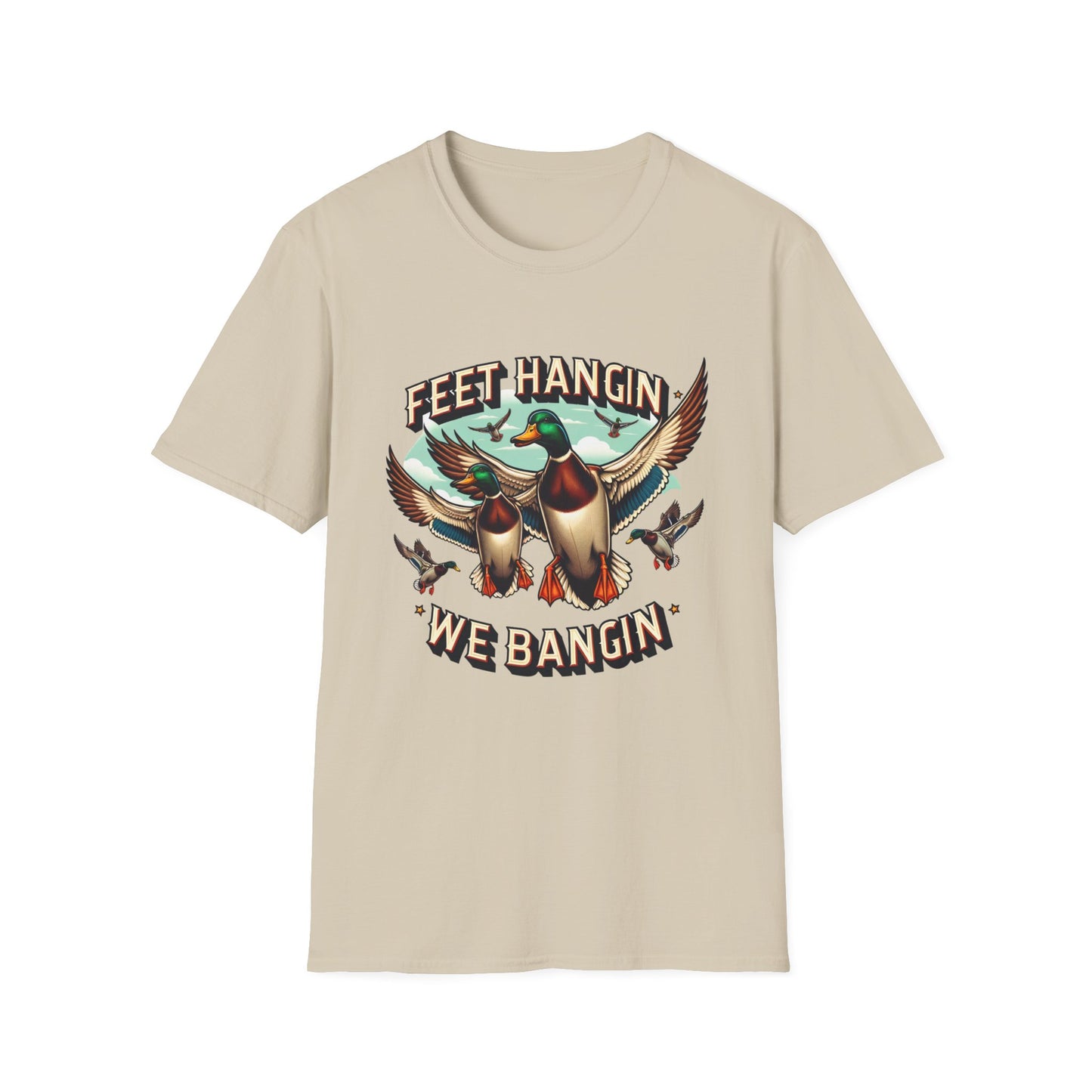 Feet Hangin' We Bangin' Duck Hunting Unisex Short Sleeve T-Shirt, Front Design