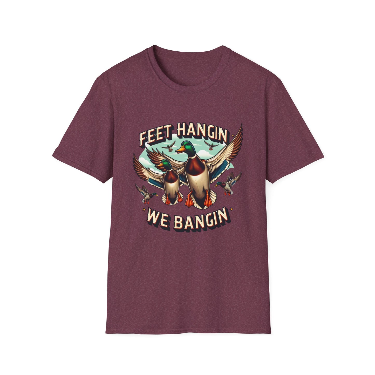 Feet Hangin' We Bangin' Duck Hunting Unisex Short Sleeve T-Shirt, Front Design