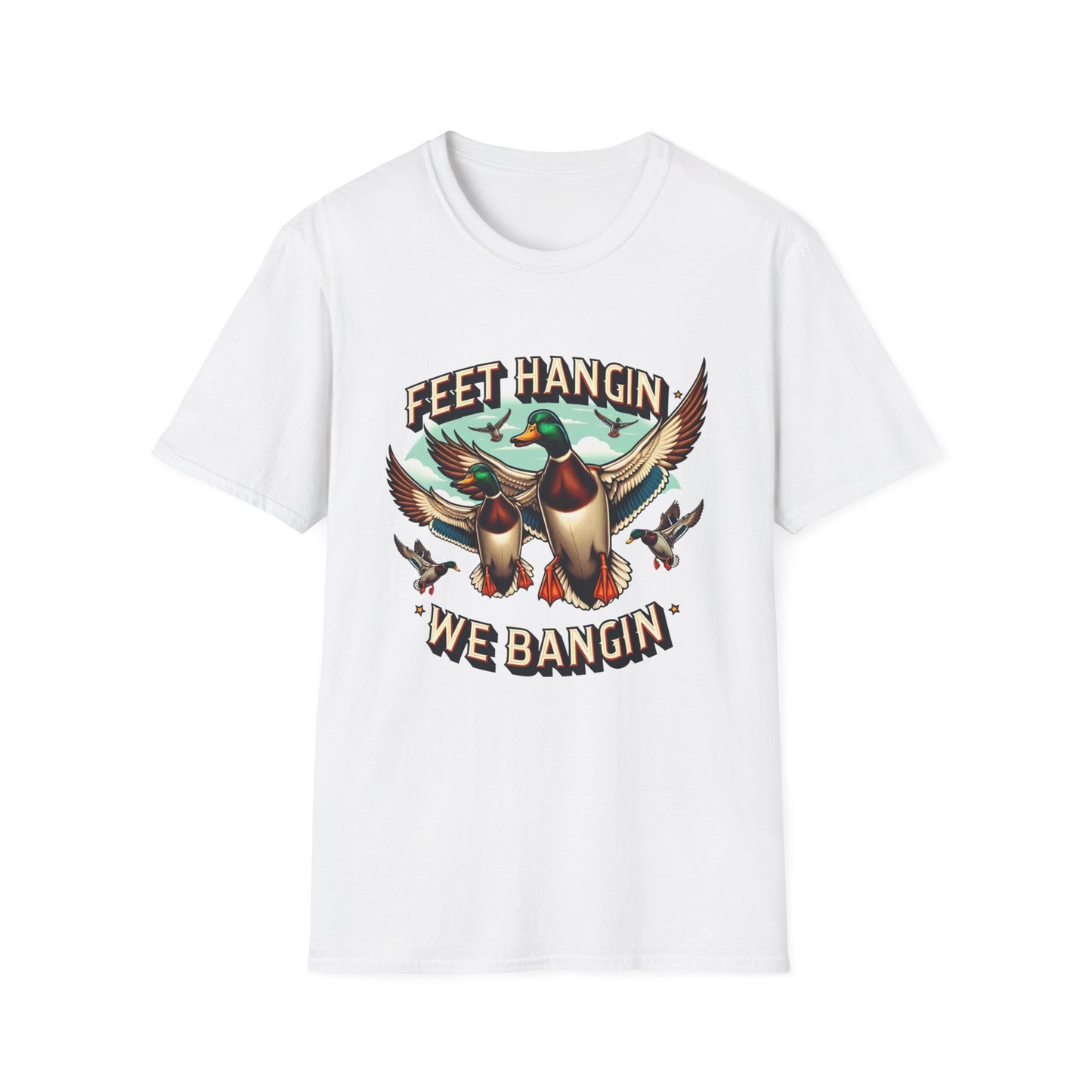 Feet Hangin' We Bangin' Duck Hunting Unisex Short Sleeve T-Shirt, Front Design