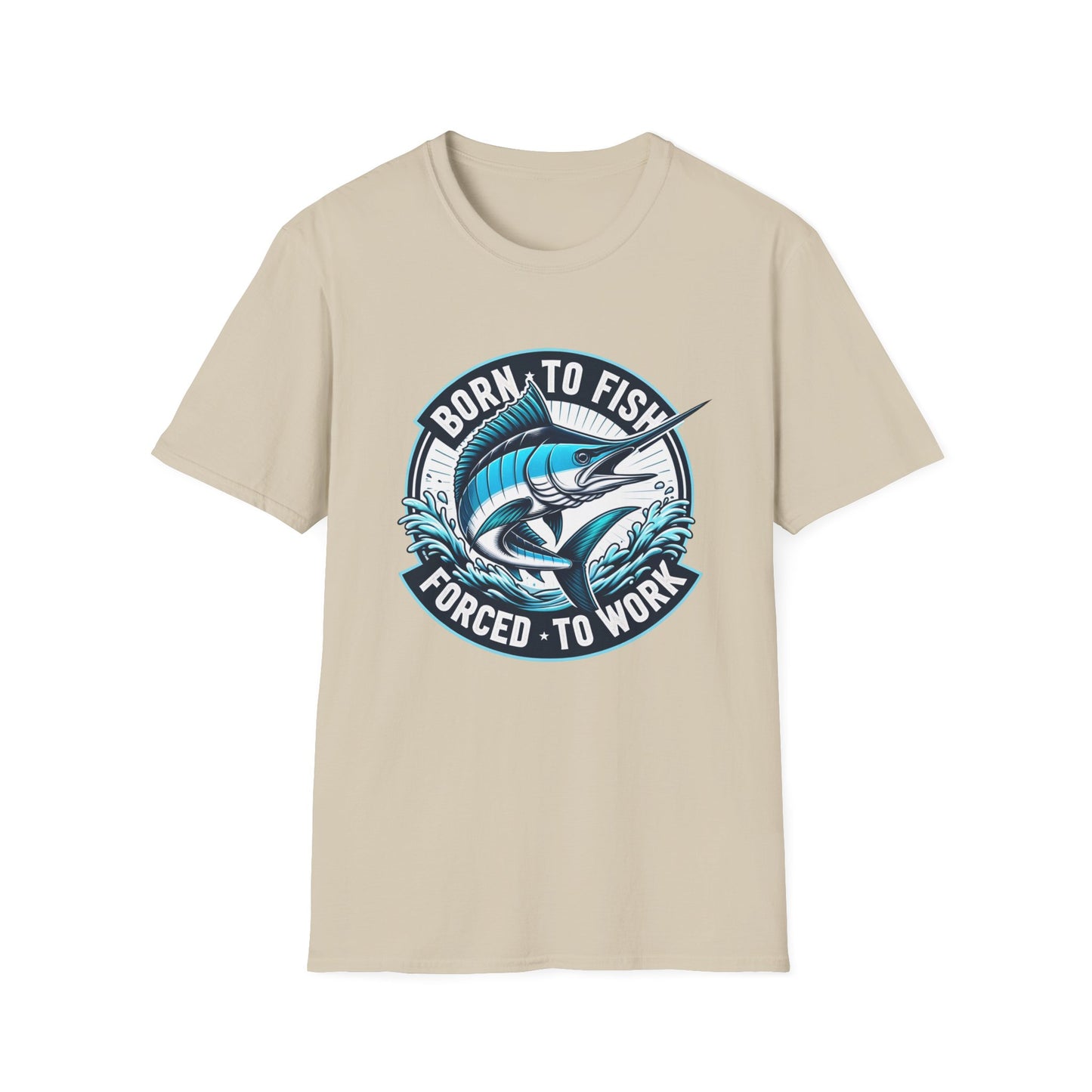 Born To Fish Forced To Work Marlin Fishing Unisex Short Sleeve T-Shirt, Front Design