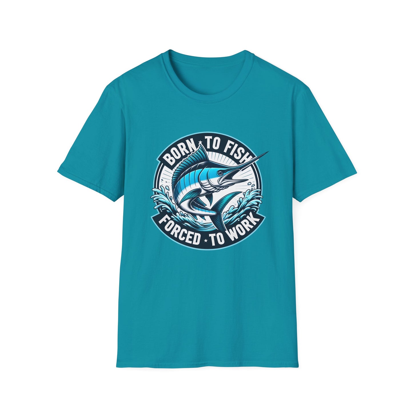 Born To Fish Forced To Work Marlin Fishing Unisex Short Sleeve T-Shirt, Front Design